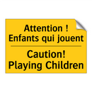 Attention ! Enfants qui jouent - Caution! Playing Children