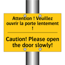 Attention ! Veuillez ouvrir la  /.../ - Caution! Please open the door  /.../