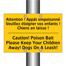 Attention ! Appât empoisonné Veuillez  /.../ - Caution! Poison Bait Please Keep  /.../