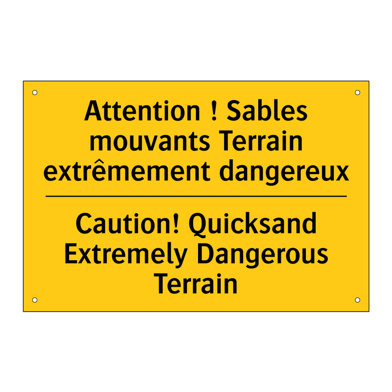 Attention ! Sables mouvants Terrain  /.../ - Caution! Quicksand Extremely Dangerous  /.../