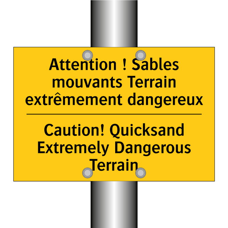 Attention ! Sables mouvants Terrain  /.../ - Caution! Quicksand Extremely Dangerous  /.../