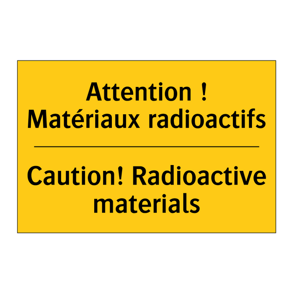 Attention ! Matériaux radioactifs /.../ - Caution! Radioactive materials