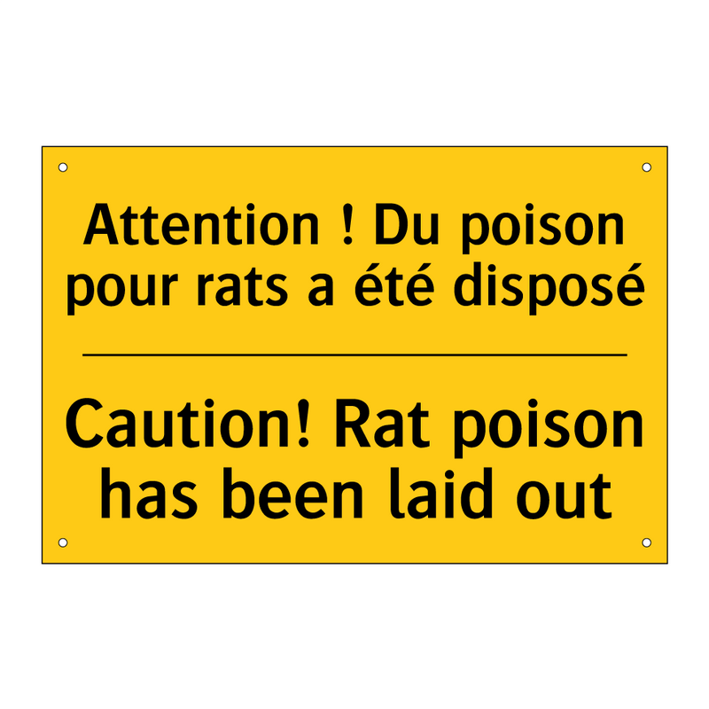 Attention ! Du poison pour rats  /.../ - Caution! Rat poison has been laid  /.../