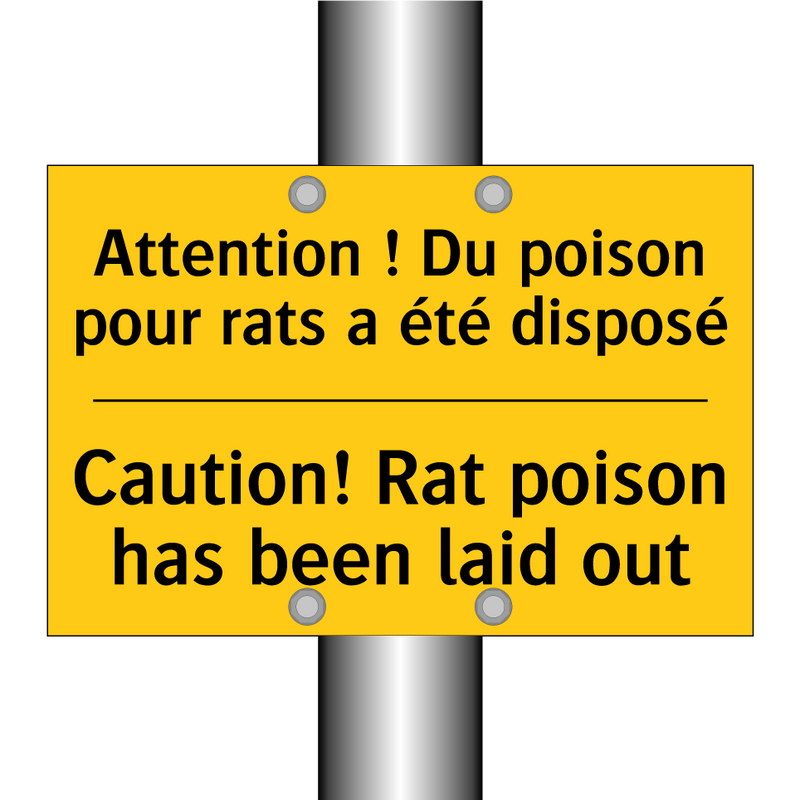 Attention ! Du poison pour rats  /.../ - Caution! Rat poison has been laid  /.../