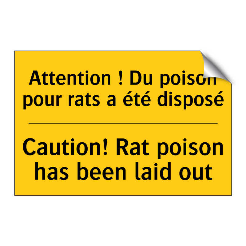 Attention ! Du poison pour rats  /.../ - Caution! Rat poison has been laid  /.../