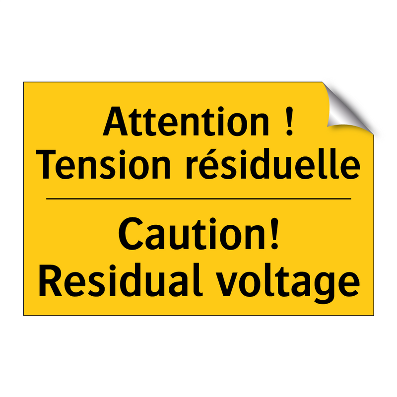 Attention ! Tension résiduelle - Caution! Residual voltage