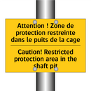 Attention ! Zone de protection  /.../ - Caution! Restricted protection  /.../