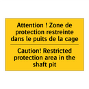 Attention ! Zone de protection  /.../ - Caution! Restricted protection  /.../