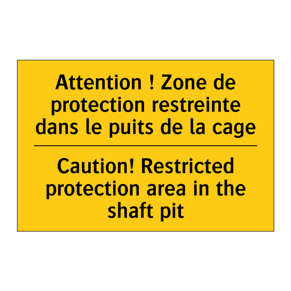 Attention ! Zone de protection  /.../ - Caution! Restricted protection  /.../