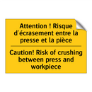 Attention ! Risque d'écrasement  /.../ - Caution! Risk of crushing between  /.../