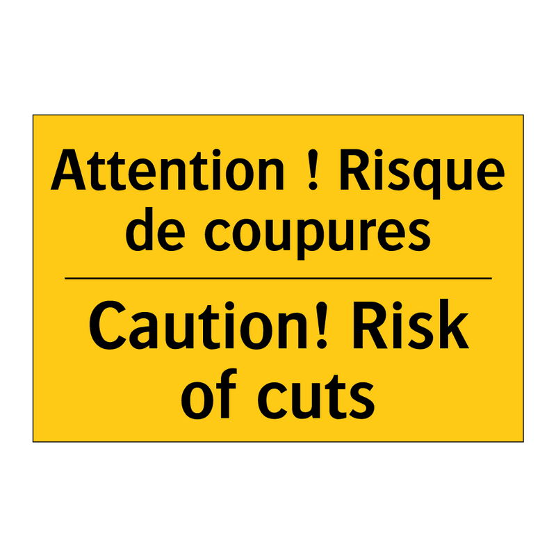 Attention ! Risque de coupures - Caution! Risk of cuts