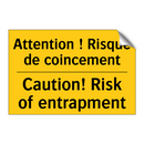 Attention ! Risque de coincement /.../ - Caution! Risk of entrapment