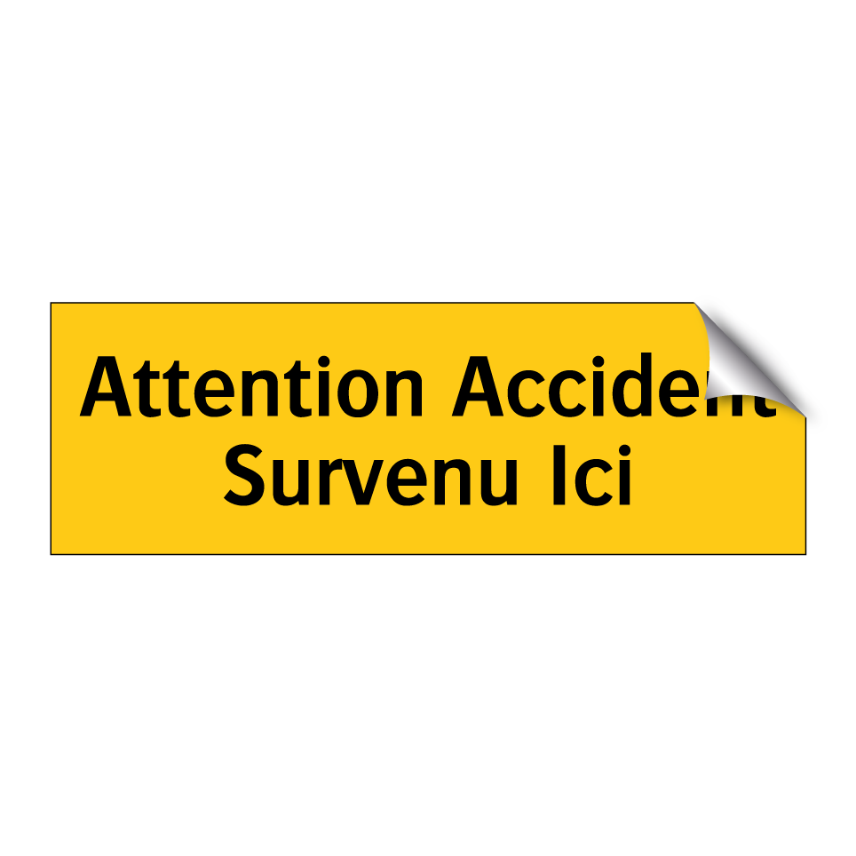 Attention Accident Survenu Ici
