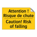 Attention ! Risque de chute - Caution! Risk of falling