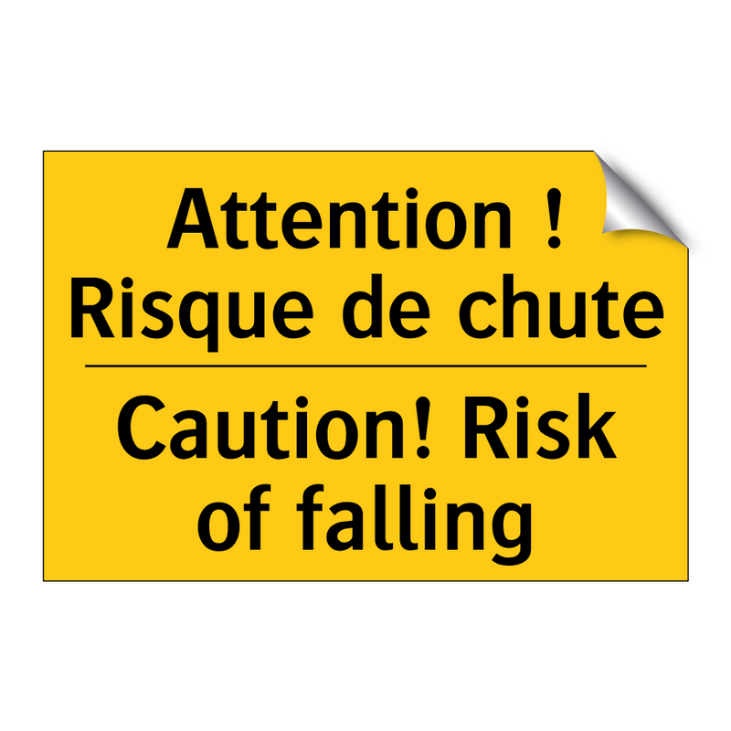 Attention ! Risque de chute - Caution! Risk of falling