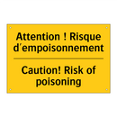 Attention ! Risque d'empoisonnement /.../ - Caution! Risk of poisoning