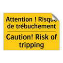 Attention ! Risque de trébuchement /.../ - Caution! Risk of tripping