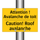 Attention ! Avalanche de toit - Caution! Roof avalanche