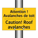 Attention ! Avalanches de toit - Caution! Roof avalanches
