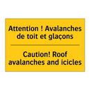 Attention ! Avalanches de toit  /.../ - Caution! Roof avalanches and icicles /.../