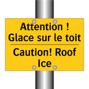 Attention ! Glace sur le toit - Caution! Roof Ice