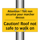 Attention ! Toit non sécurisé  /.../ - Caution! Roof not safe to walk  /.../