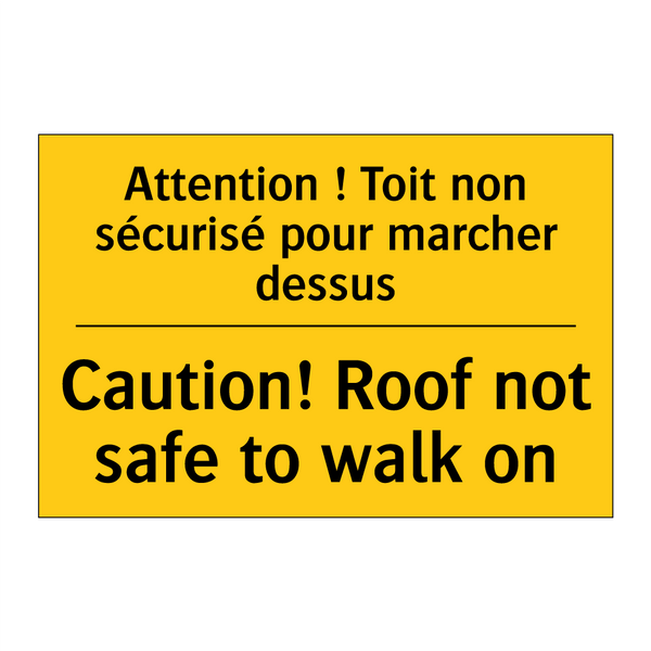 Attention ! Toit non sécurisé  /.../ - Caution! Roof not safe to walk  /.../