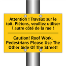 Attention ! Travaux sur le toit.  /.../ - Caution! Roof Work. Pedestrians  /.../