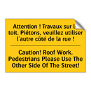 Attention ! Travaux sur le toit.  /.../ - Caution! Roof Work. Pedestrians  /.../