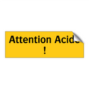 Attention Acide !
