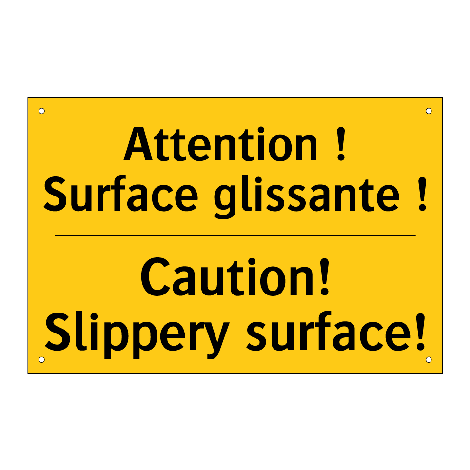 Attention ! Surface glissante  /.../ - Caution! Slippery surface!