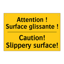 Attention ! Surface glissante  /.../ - Caution! Slippery surface!