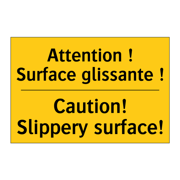 Attention ! Surface glissante  /.../ - Caution! Slippery surface!
