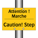 Attention ! Marche - Caution! Step