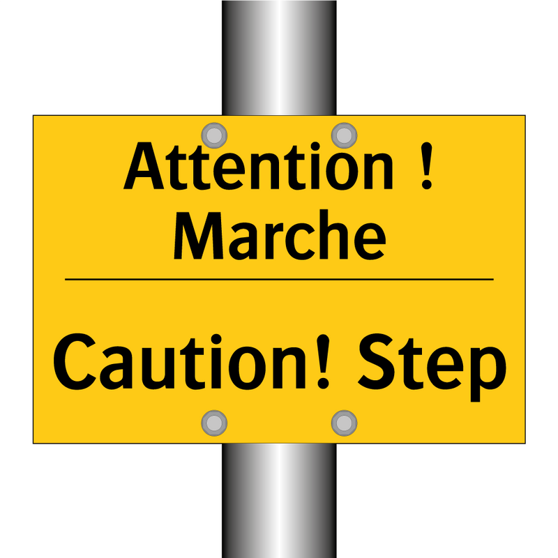 Attention ! Marche - Caution! Step