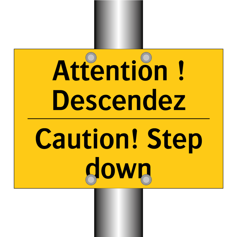 Attention ! Descendez - Caution! Step down