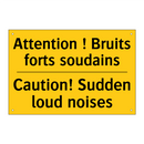 Attention ! Bruits forts soudains /.../ - Caution! Sudden loud noises