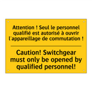 Attention ! Seul le personnel  /.../ - Caution! Switchgear must only  /.../