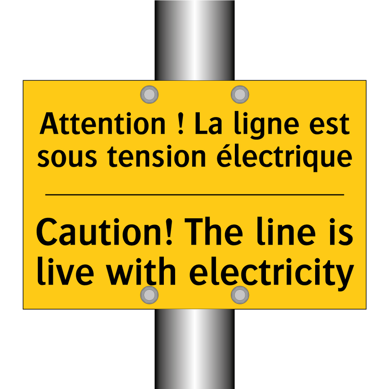 Attention ! La ligne est sous  /.../ - Caution! The line is live with  /.../