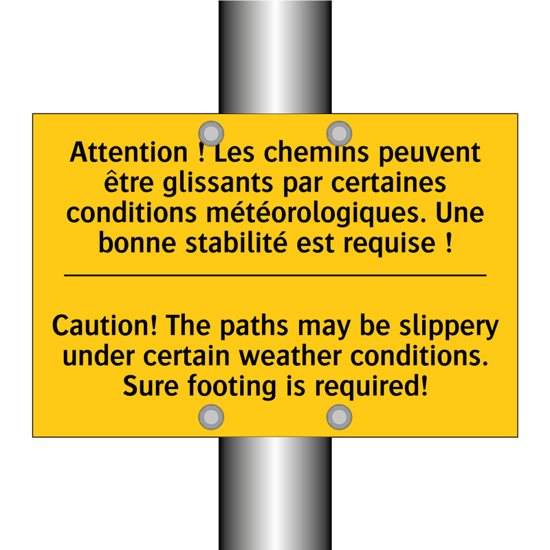 Attention ! Les chemins peuvent  /.../ - Caution! The paths may be slippery  /.../