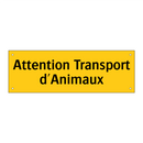 Attention Transport d'Animaux