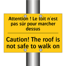 Attention ! Le toit n'est pas  /.../ - Caution! The roof is not safe  /.../