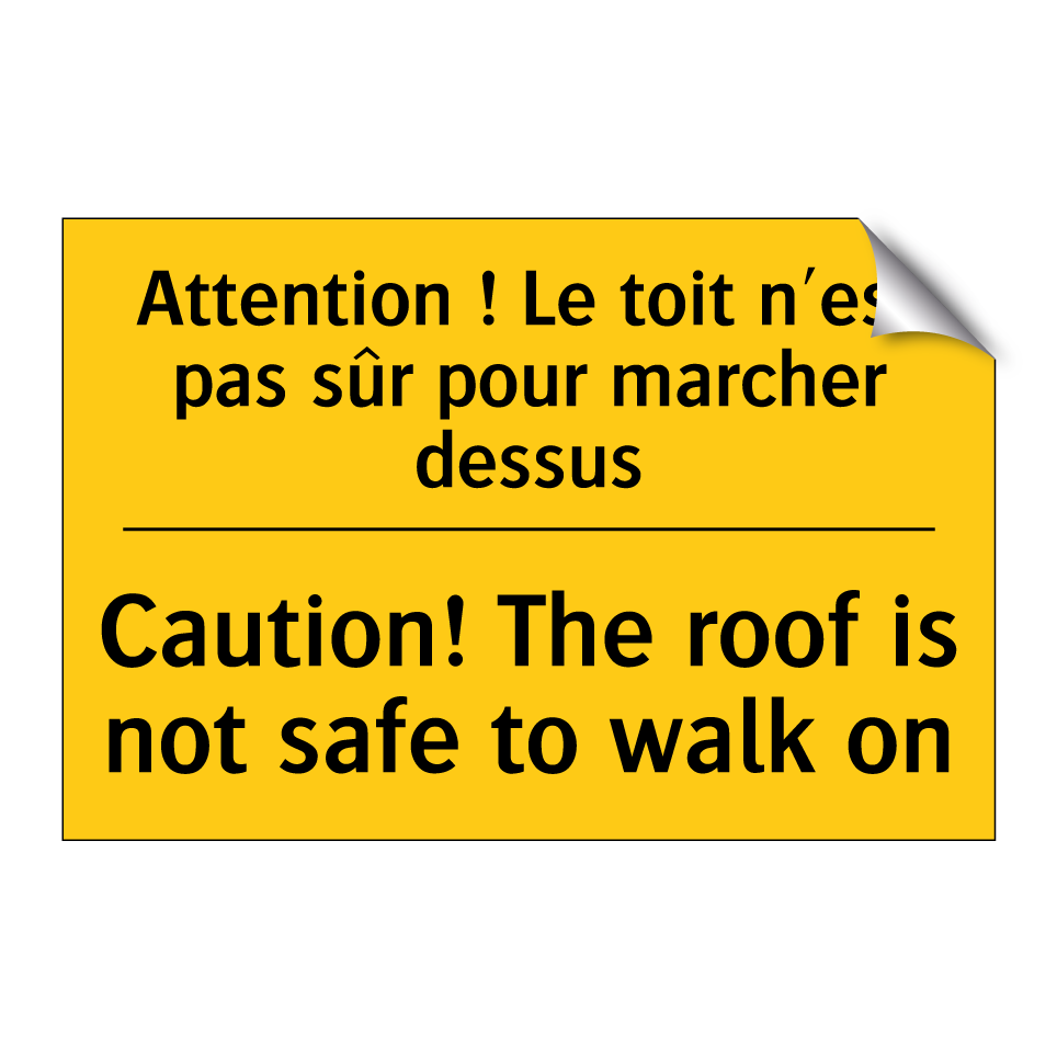 Attention ! Le toit n'est pas  /.../ - Caution! The roof is not safe  /.../