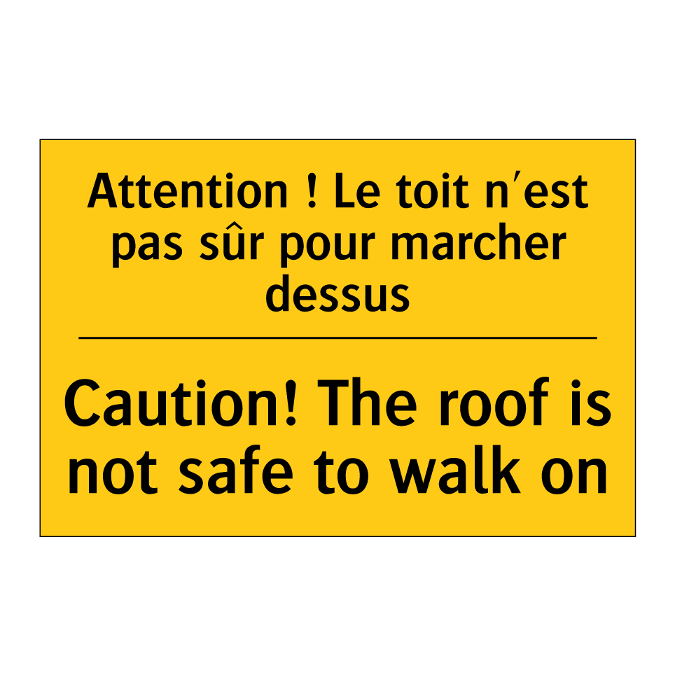 Attention ! Le toit n'est pas  /.../ - Caution! The roof is not safe  /.../