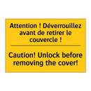 Attention ! Déverrouillez avant  /.../ - Caution! Unlock before removing  /.../