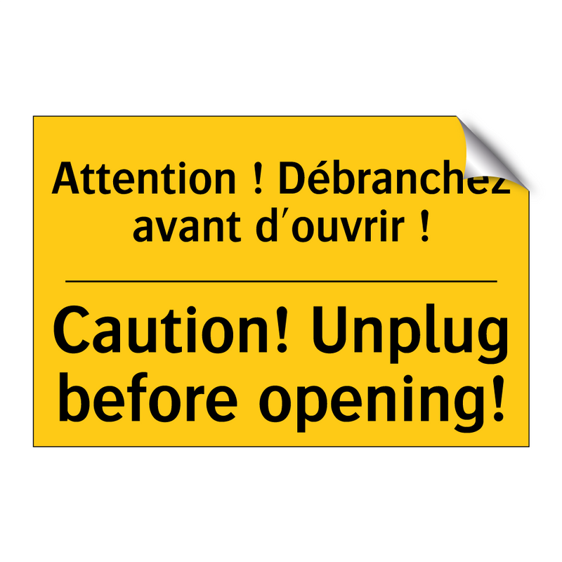 Attention ! Débranchez avant d'ouvrir  /.../ - Caution! Unplug before opening! /.../