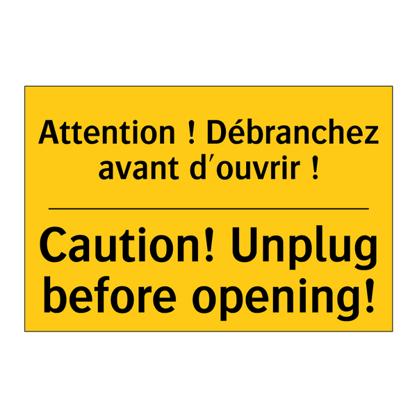 Attention ! Débranchez avant d'ouvrir  /.../ - Caution! Unplug before opening! /.../