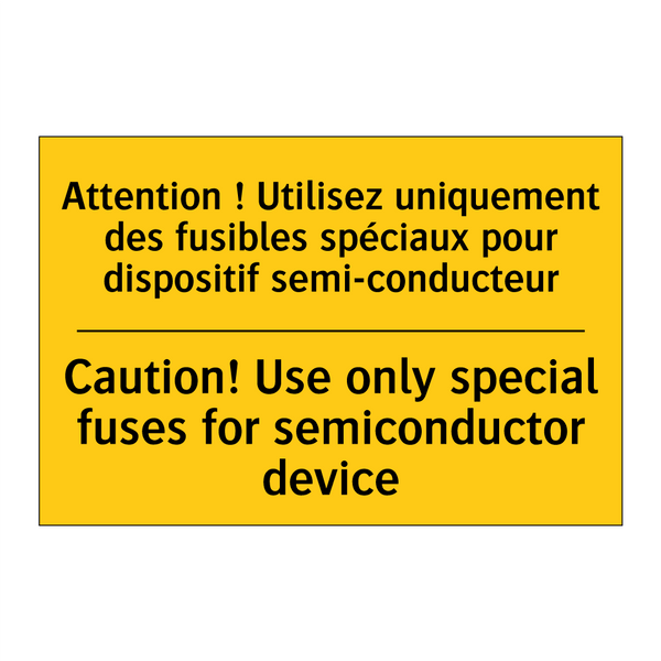 Attention ! Utilisez uniquement  /.../ - Caution! Use only special fuses  /.../