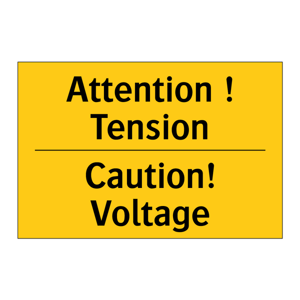 Attention ! Tension - Caution! Voltage