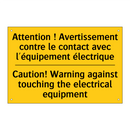 Attention ! Avertissement contre  /.../ - Caution! Warning against touching  /.../